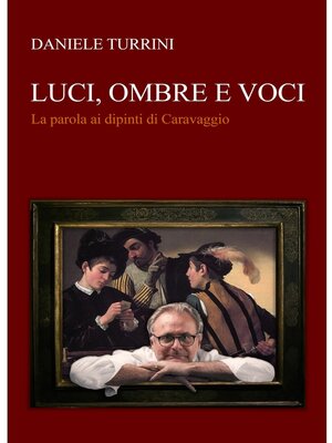 cover image of LUCI, OMBRE E VOCI
